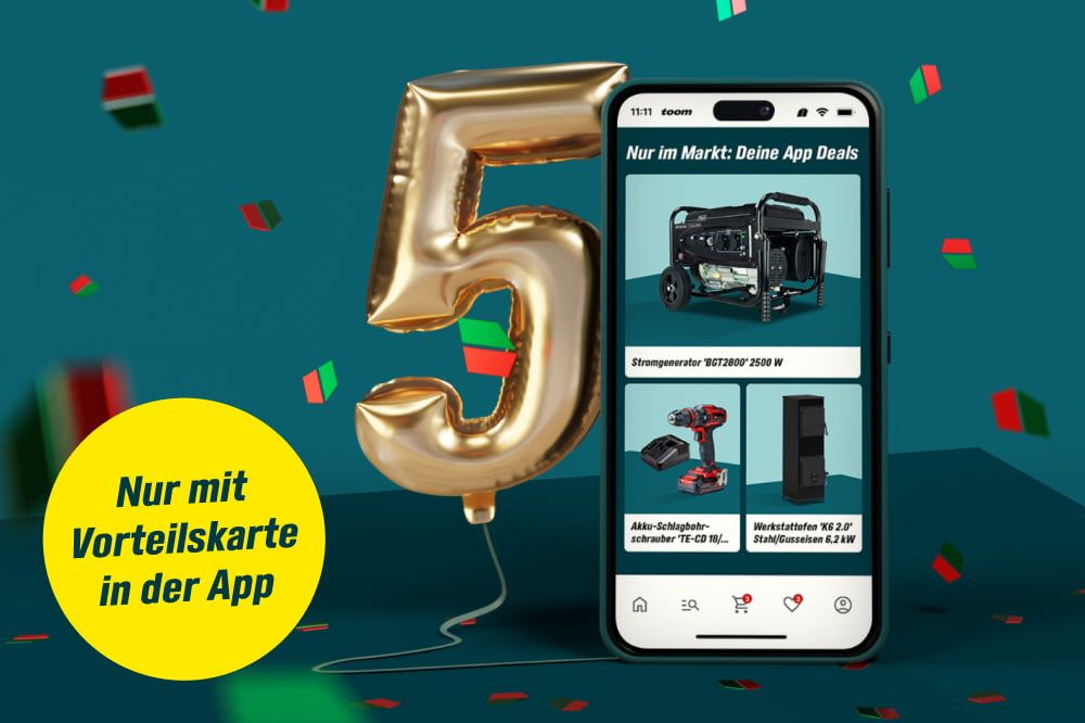 Smartphonescreen zeigt App-Deals bei toom, daneben eine 5 als Ballon und der Hinweis "Nur mit Vorteilskarte in der App"